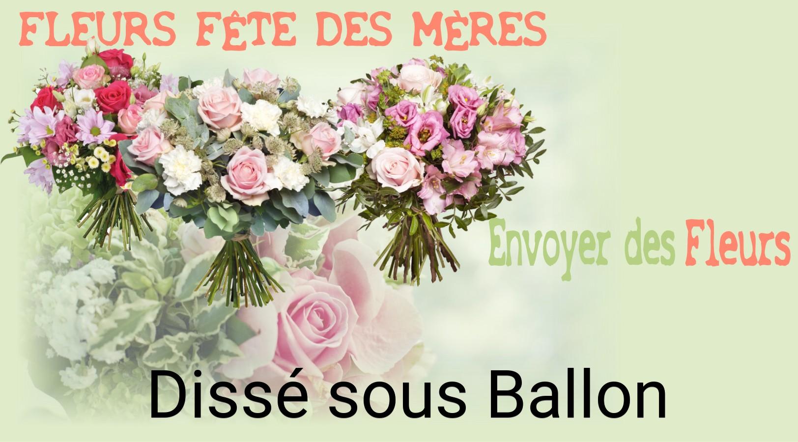 Bouquet de Fête des Mères livré à Dissé-sous-Ballon
